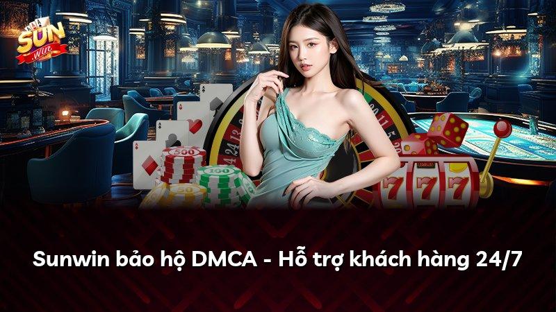 Sunwin bảo hộ DMCA - Hỗ trợ khách hàng 24/7